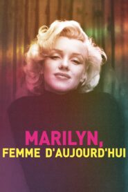 Marilyn, femme d’aujourd’hui