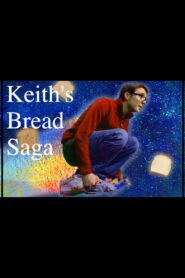 Keith’s Bread Saga