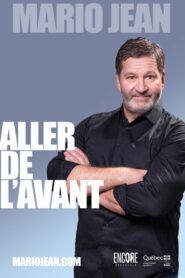 Mario Jean : Aller de l’avant