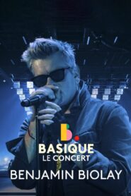 Basique, le concert – Benjamin Biolay