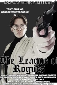 George Whitebrooke: The League of Rogues