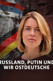 Russland, Putin und wir Ostdeutsche