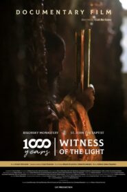 1000 Years – Witness of the Light