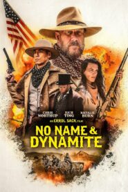 No Name and Dynamite