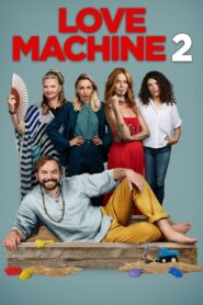 Love Machine 2