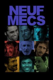 Neuf mecs – Le film