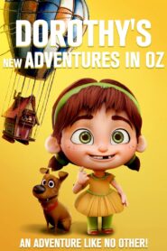 Dorothy’s New Adventures in Oz