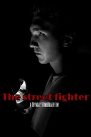 The street fighter