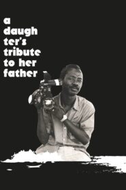 A Daughter’s Tribute to Her Father: Souleymane Cissé