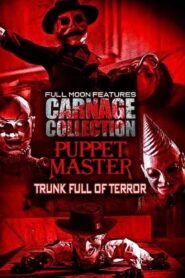 Carnage Collection – Puppet Master: Trunk Full of Terror