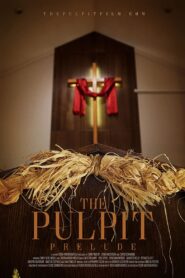 The Pulpit – Prelude