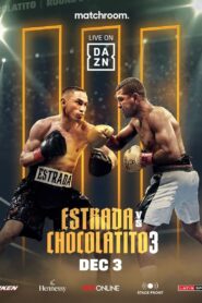 Juan Francisco Estrada vs. Roman ‘Chocolatito’ Gonzalez III