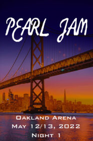 Pearl Jam: Oakland 2022 – Night 1