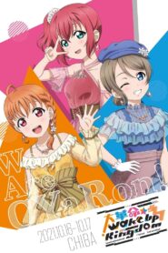 Love Live! Sunshine!!” CyaRon! 2nd LoveLive! – Dai Kakumei Wake Up Kingdom