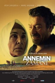 Annemin Zamanı