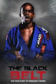 The Black Belt – The True History of Fernando Tererê