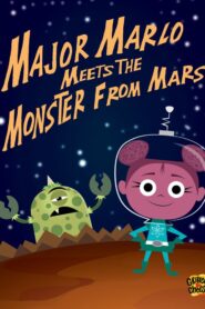 Major Marlo Meets the Monster From Mars