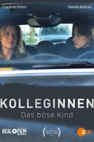 Kolleginnen – Das böse Kind