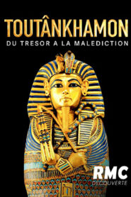 Toutankhamon : du trésor à la malédiction