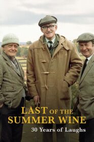 Last Of The Summer Wine: 30 Years Of Laughs