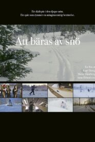 Att bäras av snö