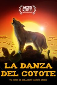 La Danza Del Coyote