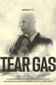 Tear Gas