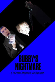 Bubby’s Nightmare