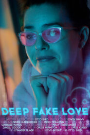 Deep Fake Love