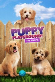 Puppy Playground The Movie