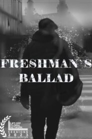 Freshman’s Ballad