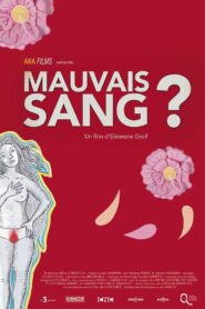 Mauvais sang ?