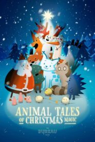 Animal Tales of Christmas Magic