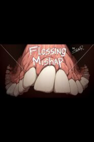 Flossing Mishap