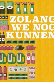 Zolang we nog kunnen