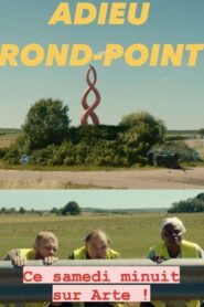 Adieu rond-point