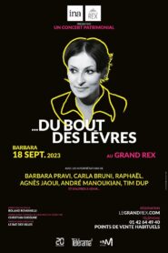 Immortelle Barbara – « …Du bout des lèvres » au Grand Rex à Paris, le 18/09/2023