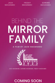 Behind The Mirror Family