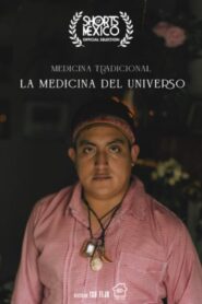 Medicina Tradicional, La Medicina Del Universo