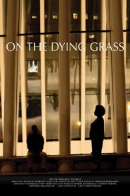 On the Dying Grass