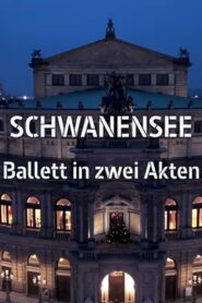 Peter Tschaikowsky: Schwanensee – Semperoper Dresden