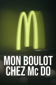 Mon boulot chez Mc Do