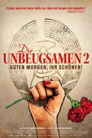 Die Unbeugsamen II – Guten Morgen, ihr Schönen!