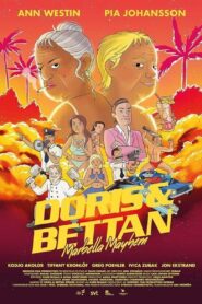 Doris & Bettan – Marbella Mayhem