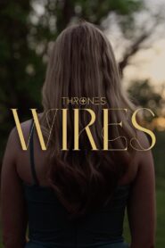 THRONES: Wires