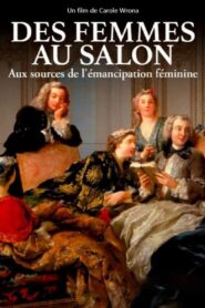 Des femmes au salon – Aux sources de l’émancipation féminine