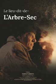 Le Lieu-dit-de-l’Arbre-Sec