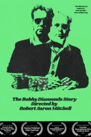 The Bobby Diamonds Story