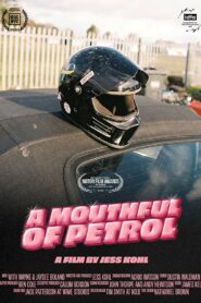 A Mouthful of Petrol