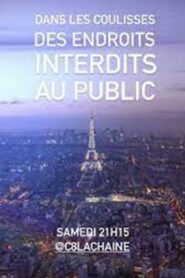 Dans les coulisses des endroits interdits au public de Paris